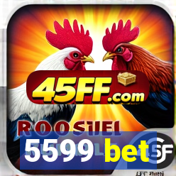 5599 bet
